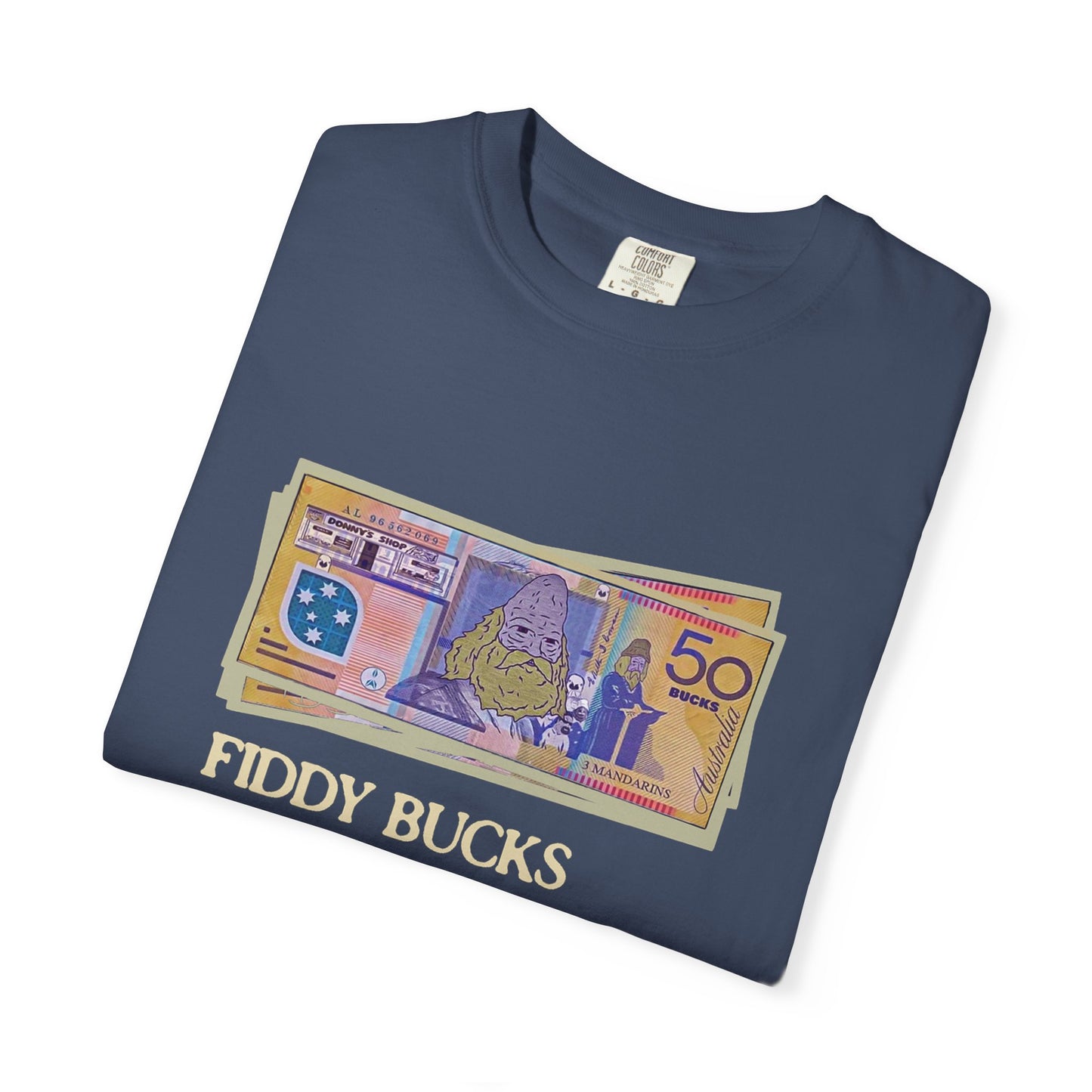 Fiddy Bucks T-Shirt